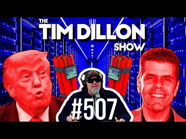 Perez Hilton, Trump’s Lies, & Data Center Detonation | The Tim Dillon Show #507