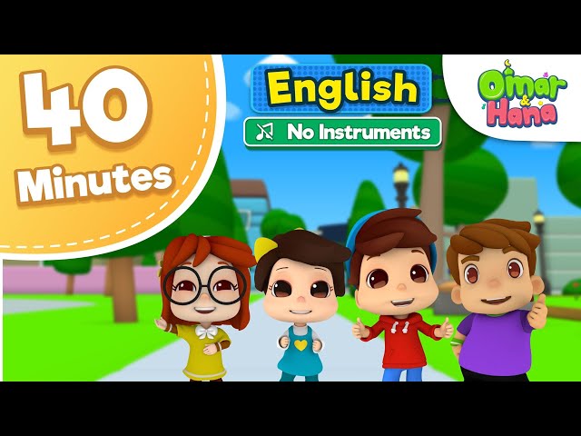 [NO INSTRUMENTS] Omar & Hana | 40 min Compilation of songs | Islamic cartoon