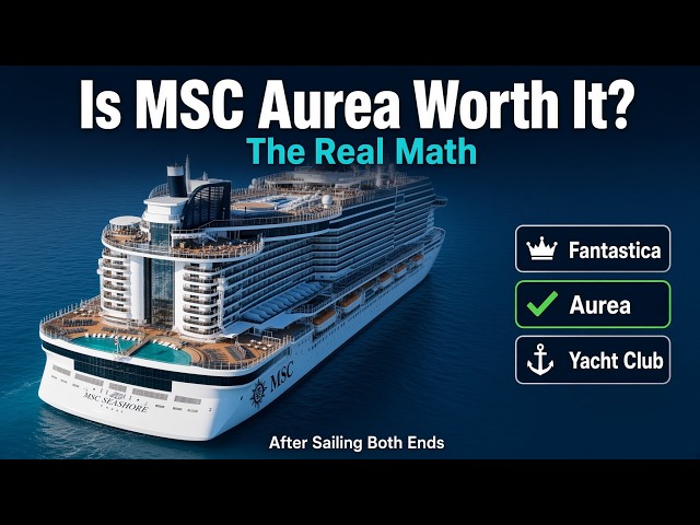 Is MSC Aurea Worth It? What I Gave Up vs Yacht Club (The Real Math)