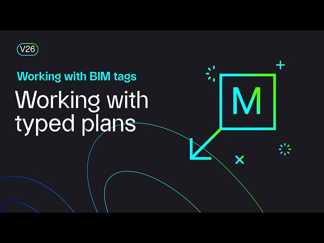 Working with typed plans | Working with BIM tags | Lesson 8/9