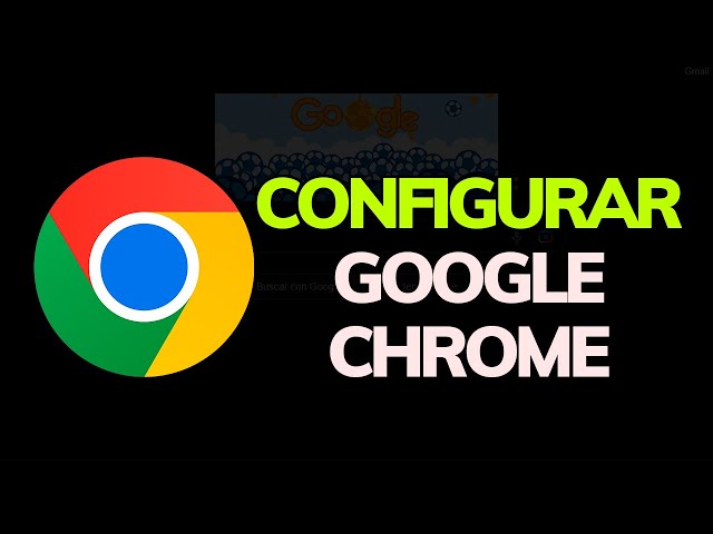 ▶ Cómo CONFIGURAR GOOGLE CHROME || Tutorial Básico 2026