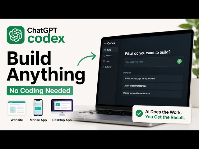 ChatGPT Codex Explained  Build Apps Without Coding