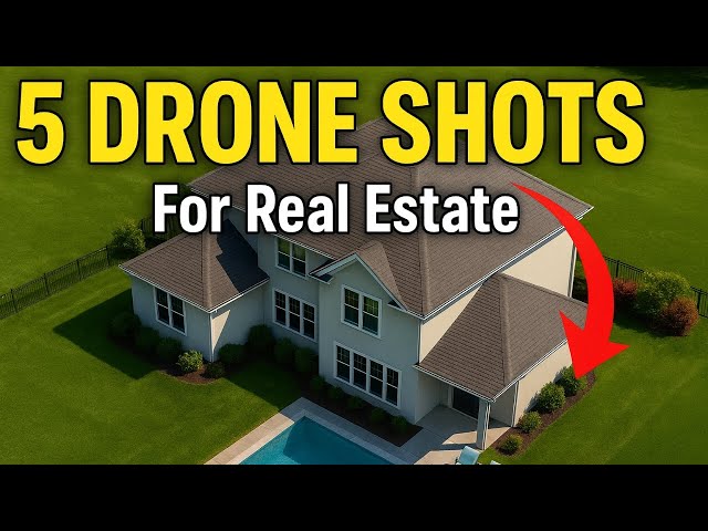 How to Shoot Real Estate Video with A Drone