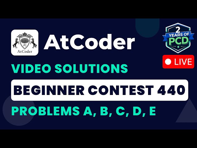 AtCoder Beginner Contest 440 | Video Solutions - A to E | by Suvrat | TLE Eliminator