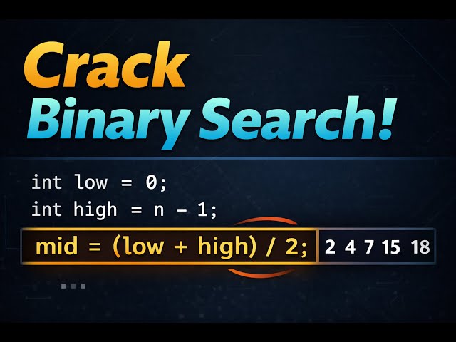 Binary Search Explained in Minutes – Stop Struggling!