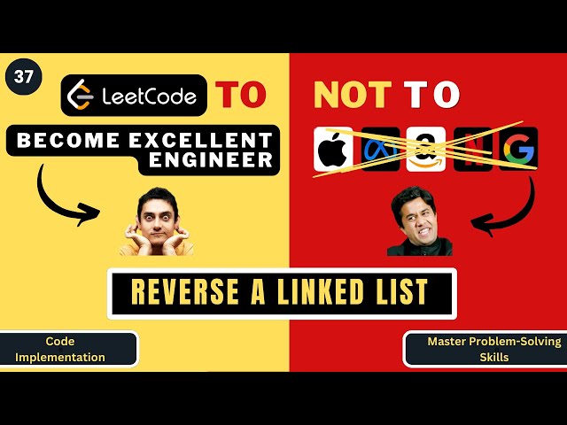Reverse a Linked List | Code Implementation | Leetcode 206 | Progression90