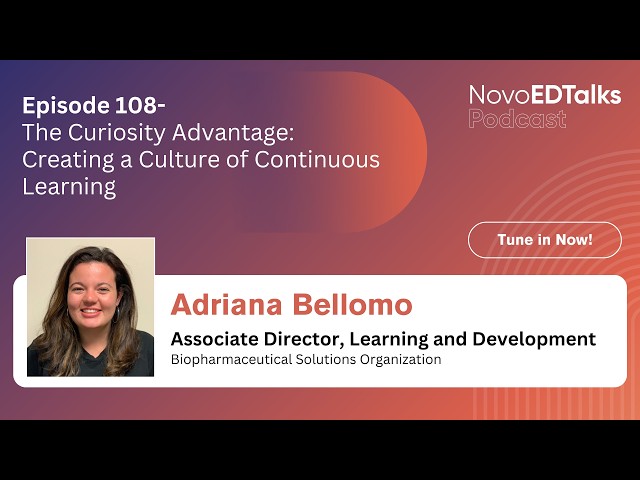 NovoEDTalks Podcast Episode 108: The Curiosity Advantage