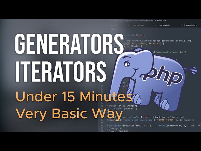 PHP Tutorial: Generators and Iterators - Quick Guide