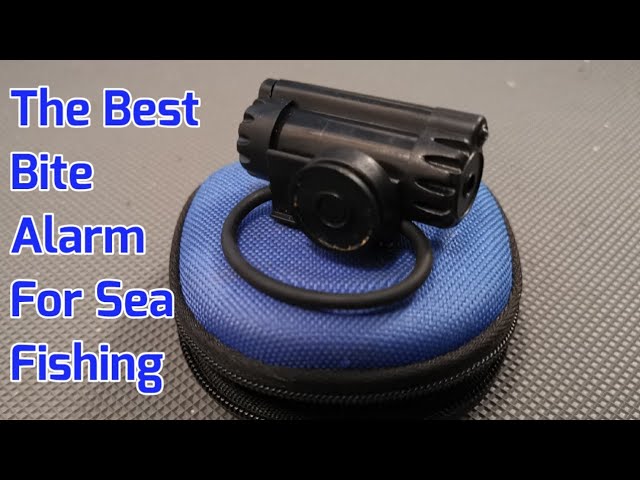 The Best Bite Alarm For Sea Fishing - Sea Fishing UK