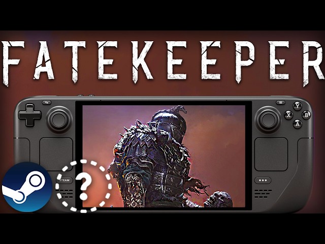 FATEKEEPER Steam Deck Performance First Look: Is it Playable?