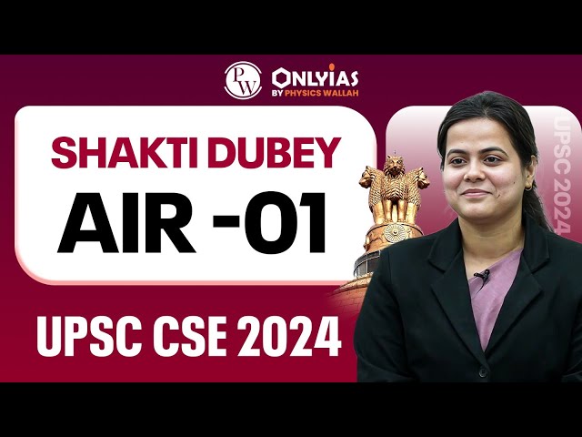 SHAKTI DUBEY - UPSC 2024, AIR - 1 | UPSC Topper Mock Interview | PW OnlyIAS IGP Program