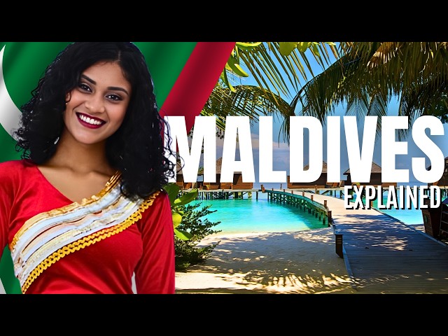 Maldives Explained in 13 Minutes | History, Geography, Culture