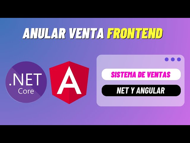 #114 Anular Venta Frontend | Sistema de Ventas