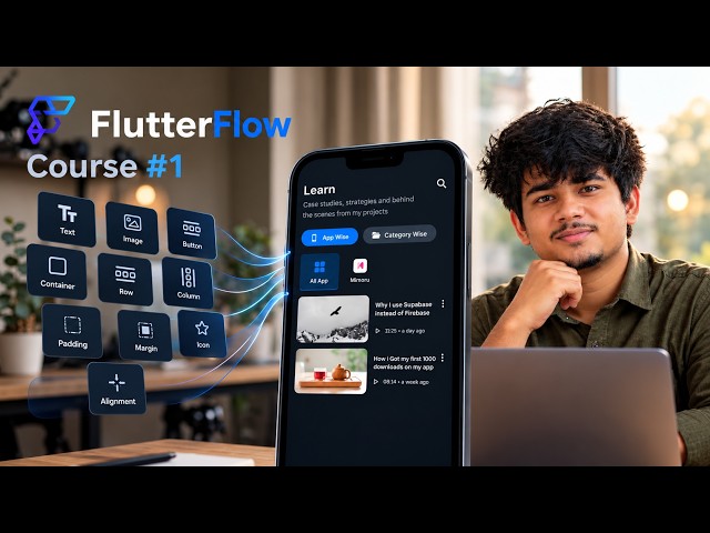 FlutterFlow Complete Course : Fundamental Widgets + Build a Screen UI