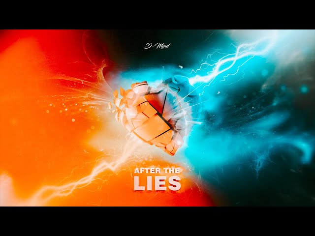 D-Mind - After The Lies (Lyric Video)