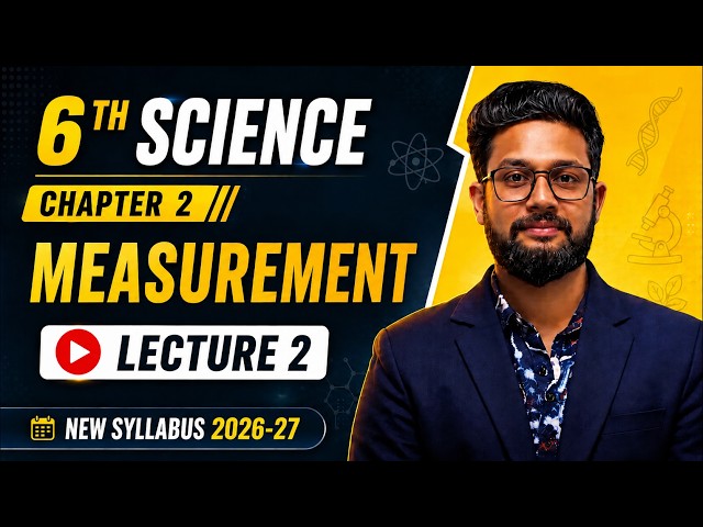 6th Science | Chapter 2 | Measurement | Lecture 2 | New Syllabus 2026-27 | JR Tutorials |