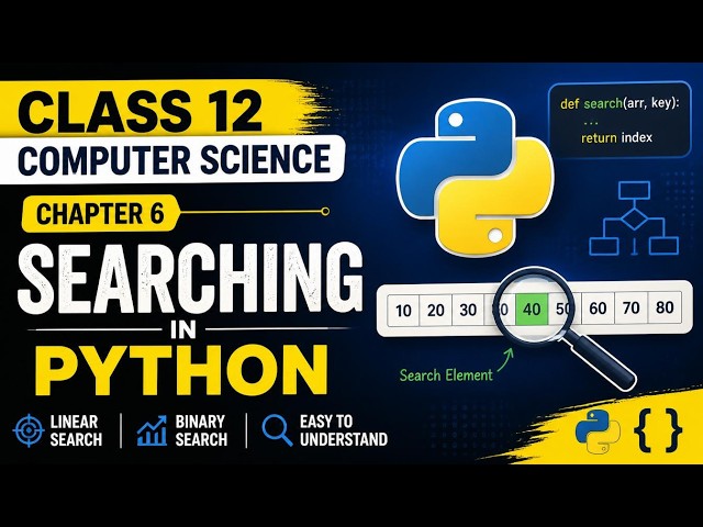 Searching in Python II Chapter 6 II Class 12 II Harshit Srivastava