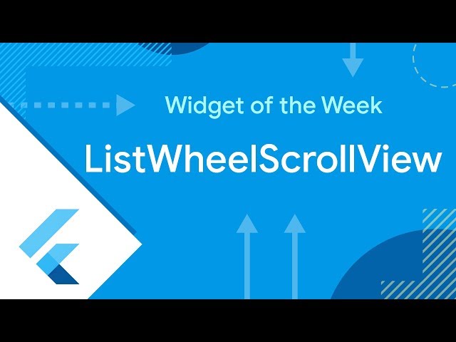 ListWheelScrollView (Flutter Widget of the Week)
