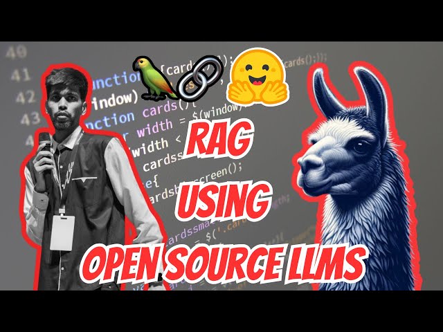 RAG using Open Source LLMs