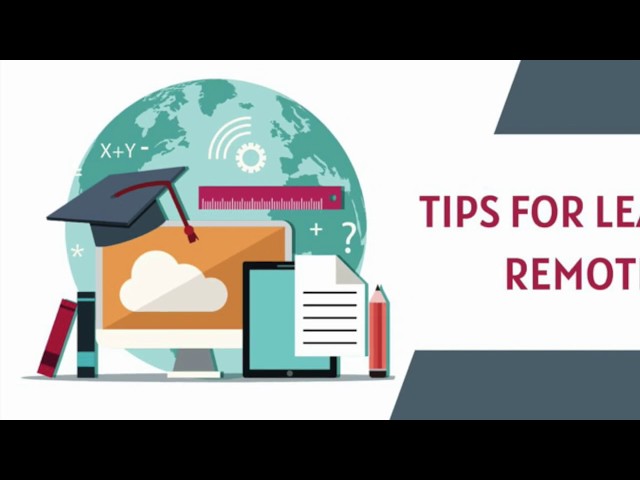 Tips for Remote Learning
