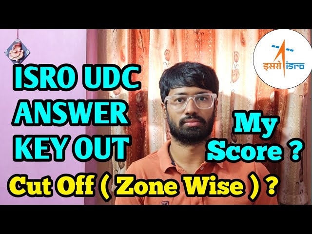 ISRO UDC Answer Key Out 🔥 Zone-wise Cutoff | My Score? ISRO UDC Exam Answer Key Response