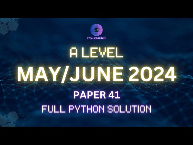 Paper 41 May/June 2024 Python Q1 | A Level Computer Science 9618