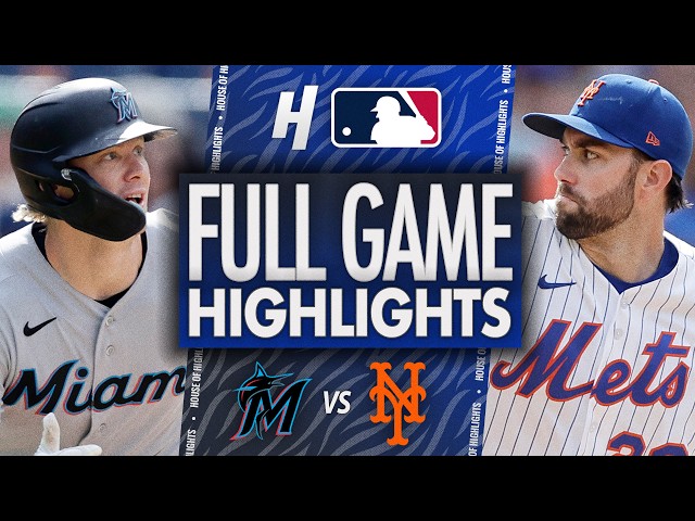 Miami Marlins vs New York Mets - FULL GAME HIGHLIGHTS 🔥 May 31, 2026 MLB Season