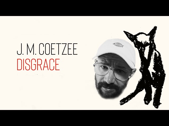 Disgrace by J. M.  Coetzee - Review