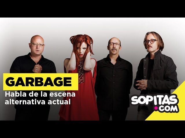 Garbage nos habla de la escena alternativa actual | Sopitas.com