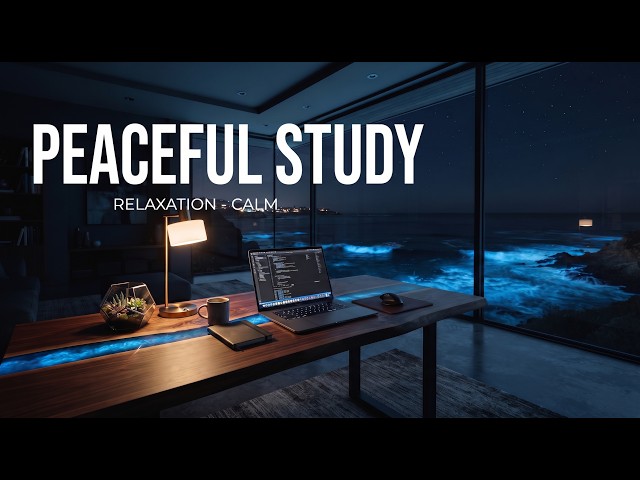 Deep Study Music | Calming Alpha Waves & Ambient Beats for Concentration