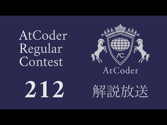 AtCoder Regular Contest 212 (Div. 2)