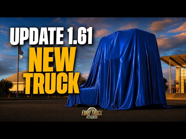 SCS reveals New truck for Update 1.61 in ETS2