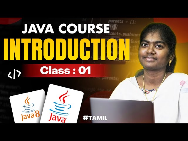 Java Programming 2025 | Ep-1 | Java Introduction |in தமிழ்