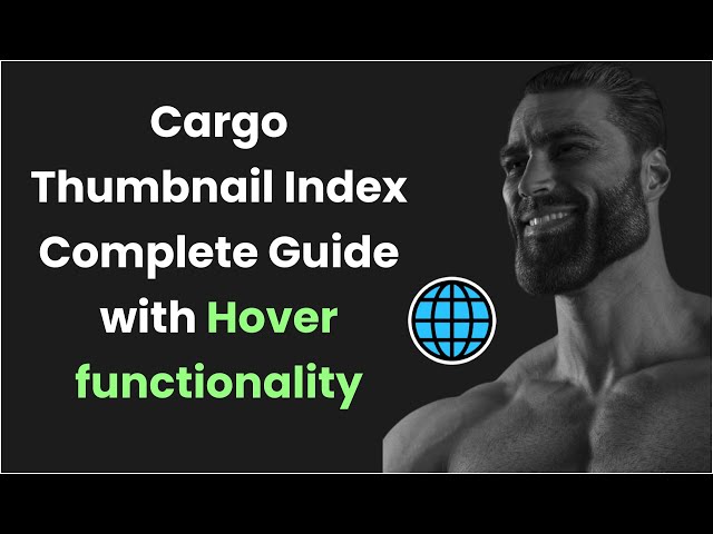 Thumbnail Index in Cargo Site with hover CSS - 2026 updated code