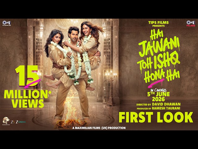Hai Jawani Toh Ishq Hona Hai - First Look | Varun Dhawan | Mrunal Thakur | Pooja Hegde |David Dhawan