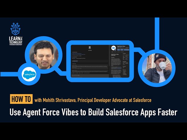 How To: Use Agentforce Vibes to Build Salesforce Apps Faster