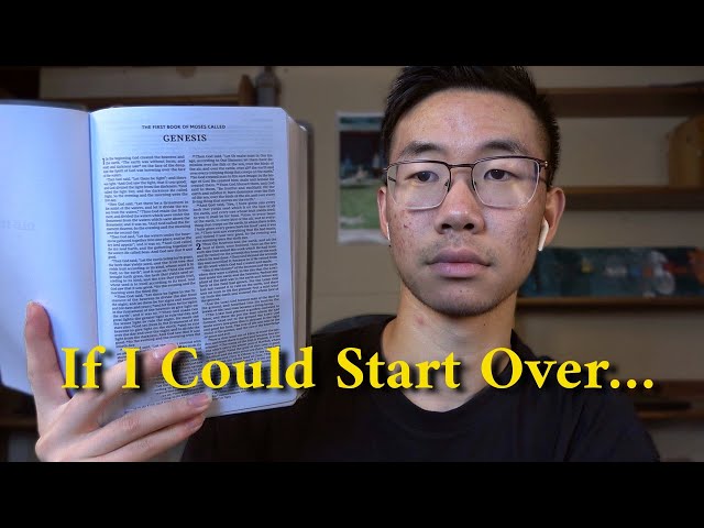 How I Would Learn The Bible (If I Could Start Over)