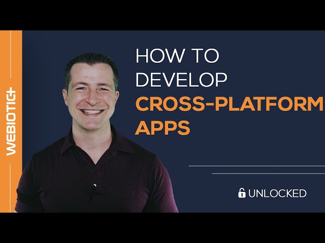 How to Develop Cross-Platform Apps
