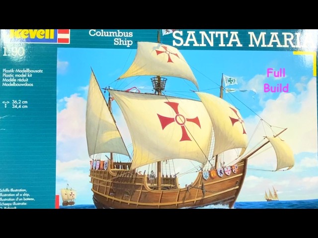 Santa Maria - sailing ship from 1492, Revell 1/90 scale plastic ship model, full detailed build