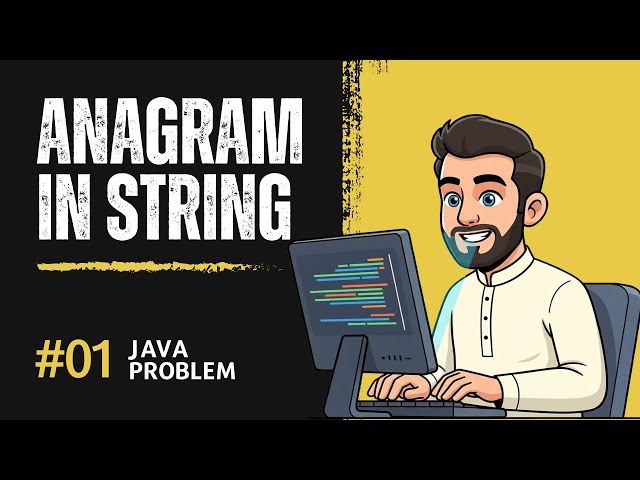 Java Problem 01 |  Anagram/String Permutation Check