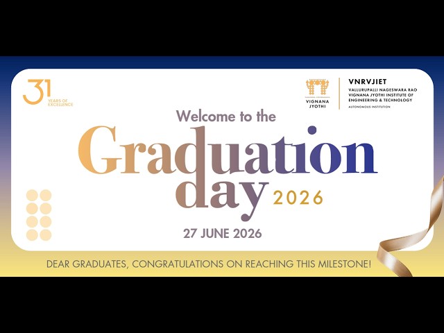 Graduation Day for the Class of 2026 @ VNR VJIET Hyderabad