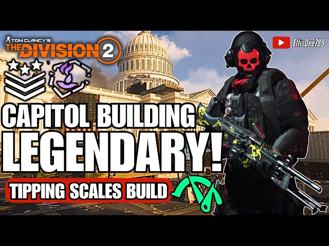 Capitol Building LEGENDARY | Corrosive Shell GE | PESTILENCE Tipping Scales Tank Build - Division 2