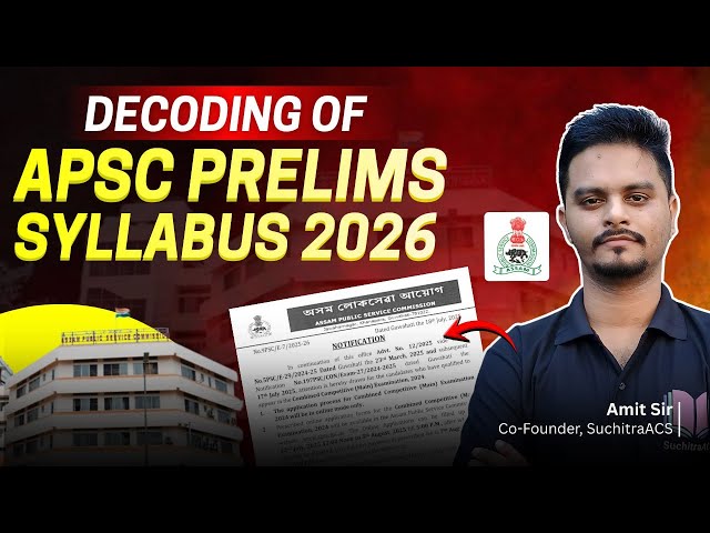 APSC Prelims Syllabus | APSC CCE | Complete Roadmap