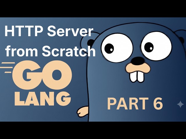 HTTP Server from Scratch in Go - Part 6