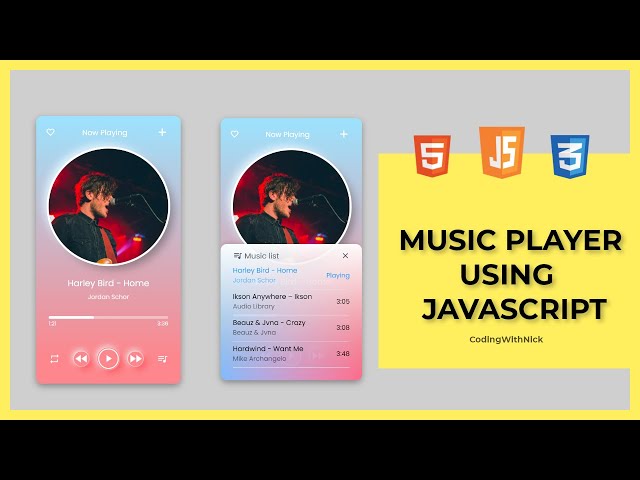 Create A Music Player Using HTML CSS JS | Javascript Music Player | PART -1  | Coding With Nick