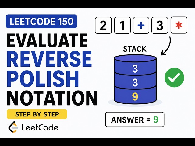 LeetCode 150 Solution | Evaluate Reverse Polish Notation (Easy Explanation)
