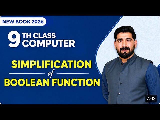 9th Class Chapter 2 | Simplification of Boolean Function | 9th Class Computer | New Book 2026