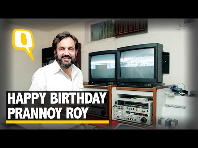 The Quint Wishes A Happy Birthday to Prannoy Roy