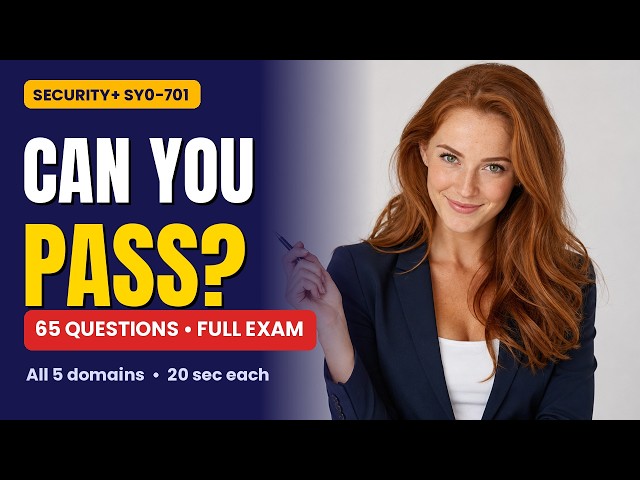 CompTIA Security+ SY0-701 Full Practice Exam | 65 Questions, All 5 Domains