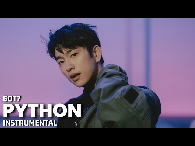 GOT7 (갓세븐) - PYTHON Instrumental